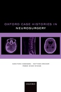Cover: Oxford Case Histories in Neurosurgery - Oxford University Press