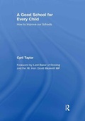 Cover: A Good School for Every Child - Routledge