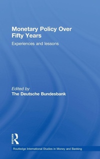Enlarge image Cover: Monetary Policy Over Fifty Years - Routledge