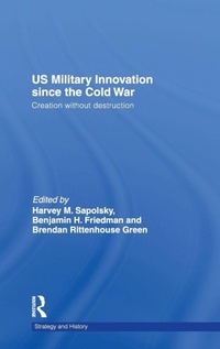 Enlarge image Cover: US Military Innovation since the Cold War - Routledge
