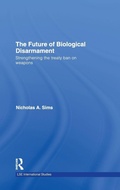 Cover: The Future of Biological Disarmament - Routledge