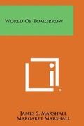 Cover: World of Tomorrow - Literary Licensing, LLC