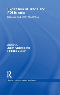 Enlarge image Cover: Expansion of Trade and FDI in Asia - Routledge