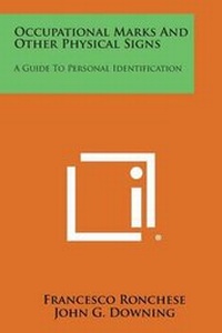 Abbildung von: Occupational Marks And Other Physical Signs - Literary Licensing, LLC