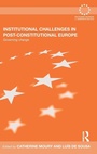 Cover: Institutional Challenges in Post-Constitutional Europe - Routledge