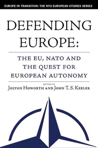 Enlarge image Cover: Defending Europe - Palgrave MacMillan