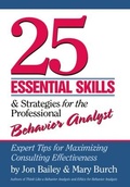 Cover: 25 Essential Skills and Strategies for the Professional Behavior Analyst - Routledge
