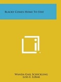 Cover: Blacky Comes Home to Stay - Literary Licensing, LLC
