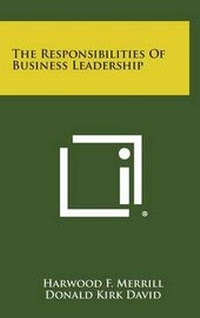 Enlarge image Cover: The Responsibilities of Business Leadership - Literary Licensing, LLC