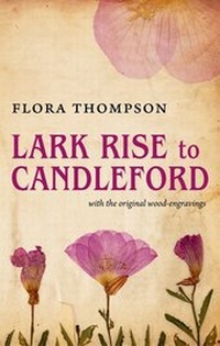 Enlarge image Cover: Lark Rise to Candleford - Oxford University Press