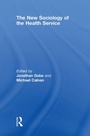 Cover: The New Sociology of the Health Service - Routledge