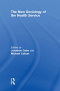 Cover: The New Sociology of the Health Service - Routledge