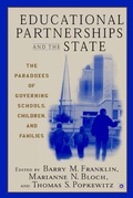 Cover: Educational Partnerships and the State: The Paradoxes of Governing Schools, Children, and Families - Palgrave MacMillan