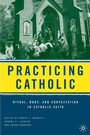 Cover: Practicing Catholic - Palgrave MacMillan