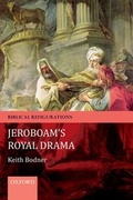 Cover: Jeroboam's Royal Drama - Oxford University Press