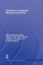 Cover: Healthcare Knowledge Management Primer - Routledge