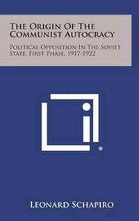 Enlarge image Cover: The Origin of the Communist Autocracy - Literary Licensing, LLC