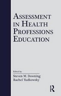 Enlarge image Cover: Assessment in Health Professions Education - Routledge