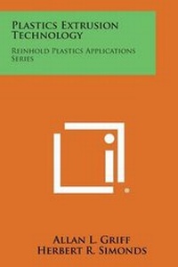 Enlarge image Cover: Plastics Extrusion Technology - Literary Licensing, LLC