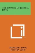 Cover: The Journal of John D. Long - Literary Licensing, LLC
