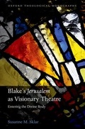 Cover: Blake's 'Jerusalem' As Visionary Theatre - Oxford University Press