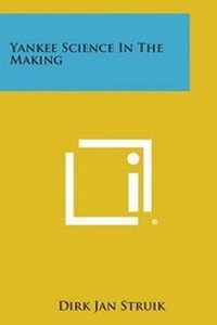 Enlarge image Cover: Yankee Science in the Making - Literary Licensing, LLC