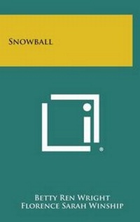 Enlarge image Cover: Snowball - Literary Licensing, LLC