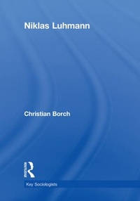 Enlarge image Cover: Niklas Luhmann - Routledge