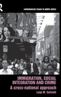 Cover: Immigration, Social Integration and Crime - Routledge Cavendish