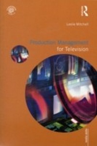 Abbildung von: Production Management for Television - Routledge