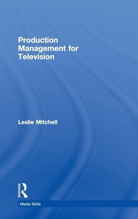 Abbildung von: Production Management for Television - Routledge