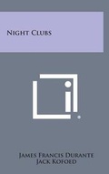 Cover: Night Clubs - Literary Licensing, LLC