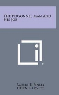Enlarge image Cover: The Personnel Man and His Job - Literary Licensing, LLC