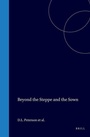 Cover: Beyond the Steppe and the Sown - Brill