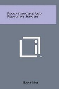 Enlarge image Cover: Reconstructive and Reparative Surgery - Literary Licensing, LLC
