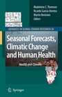 Cover: Seasonal Forecasts, Climatic Change and Human Health - Springer