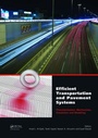 Cover: Efficient Transportation and Pavement Systems: Characterization, Mechanisms, Simulation, and Modeling - CRC Press
