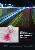 Cover: Efficient Transportation and Pavement Systems: Characterization, Mechanisms, Simulation, and Modeling - CRC Press