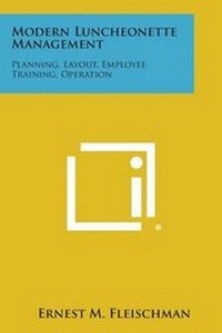 Abbildung von: Modern Luncheonette Management - Literary Licensing, LLC