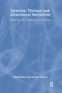 Cover: Systemic Therapy and Attachment Narratives - Routledge