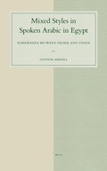 Cover: Mixed Styles in Spoken Arabic in Egypt - Brill