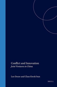 Abbildung von: Conflict and Innovation: Joint Ventures in China - Brill