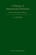Cover: A Theory of International Terrorism - Martinus Nijhoff