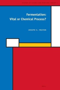 Enlarge image Cover: Fermentation: Vital or Chemical Process? - Brill