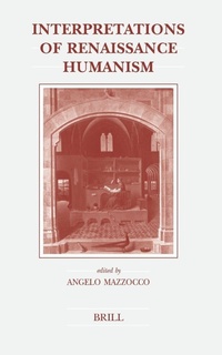Enlarge image Cover: Interpretations of Renaissance Humanism - Brill