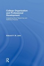 Cover: College Organization and Professional Development - Routledge