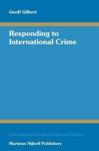 Enlarge image Cover: Responding to International Crime - Martinus Nijhoff