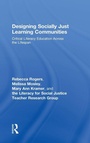 Cover: Designing Socially Just Learning Communities - Routledge