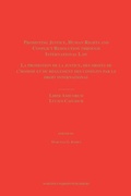 Cover: Promoting Justice, Human Rights and Conflict Resolution through International Law / La promotion de la justice, des droits de l'homme et du reglement des conflits par le droit international - Martinus Nijhoff