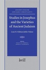 Cover: Studies in Josephus and the Varieties of Ancient Judaism - Brill